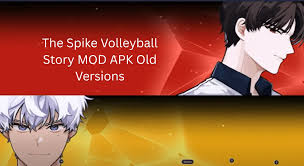 The Spike Volleyball Story MOD APK Old Versions